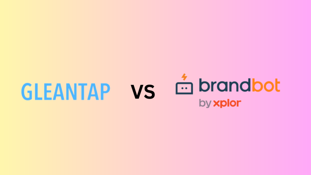 Gleantap vs. Brandbot